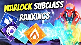 Ranking EVERY WARLOCK SUBCLASS | Destiny 2