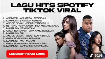 KUMPULAN LAGU HIT SPOTIFY TIKTOK VIRAL 2025 - LAGU INDONESIA TERBAIK