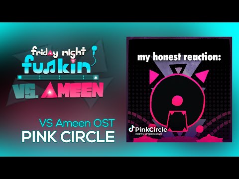 AmeenDoesStuff - Pink Circle (OFFICIAL VS AMEEN OST FNF SONG)