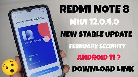 OFFICIAL - MIUI 12.0.4.0 OTA Update For Redmi Note 8 | New Features | Android 11 Redmi Note 8?