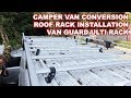 Campervan Conversion Mercedes Sprinter #vanlife - Van Guard ULTI Roof Rack Fitting