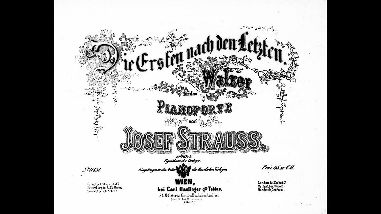 Die Ersten nach den Letzten (The First after the Last 最後の後の最初) Walzer op.12  (1) Piano (2) Orchestra