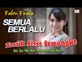 Dj Kentrung Semua Berlalu (Tariik Siss Semongko) - Falen Finola I Official Music Video