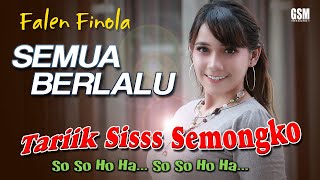 Dj Kentrung Semua Berlalu (Tariik Siss Semongko) - Falen Finola I  