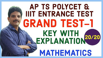 AP IIIT ENTRANCE TEST- 2020 | MATHS GRAND TEST-1 KEY WITH EXPLANATION | MATHS GRAND TEST FOR IIIT