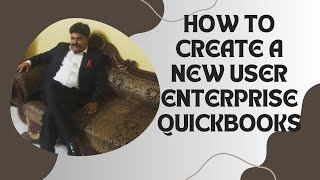 How to Create a New User in QuickBooks Desktop