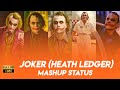 Joker WhatsApp Status||Heath Ledger WhatsApp Status||Joker Mashup WhatsApp Status||Bharath Editz||