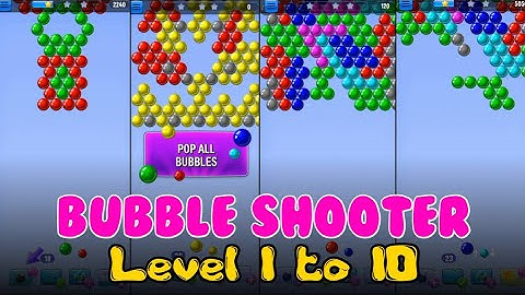 Bubble Shooter Walkthrough Gameplay Level 1 to 10