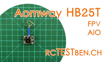 Aomway HB25T FPV AiO RF Power Testing (25 / 200mW 40CH FPV AiO) - RCTESTBEN.CH