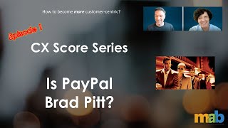 CX Score Series - Episode 1 - PayPal
