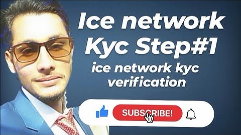 ice network kyc step 1 ice network kyc verification