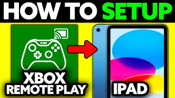 How To Setup XBOX Remote Play on iPad (2025) - Step by Step