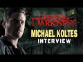 GHOSTS OF DARKNESS - Michael Koltes Interview