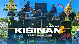 DJ KISINAN 2 PARTY VIRAL DI TIKTOK - PARGOY FULL BASS NGUK