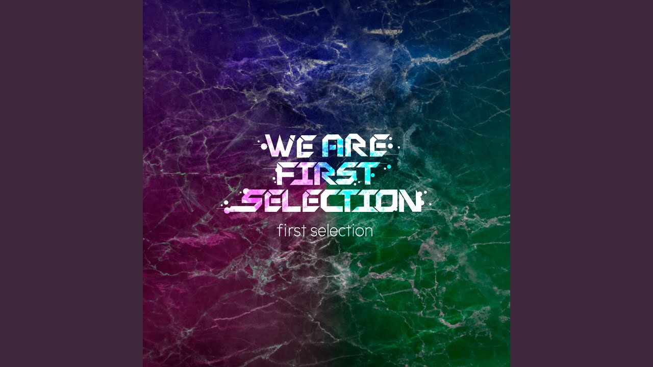 Watch we are first selection on YouTube Watch we are first selection on YouTube
