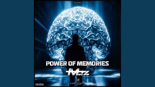 Power Of Memories