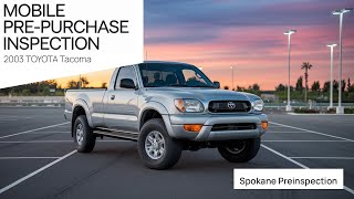 2003 Toyota Tacoma pre-purchase inspection