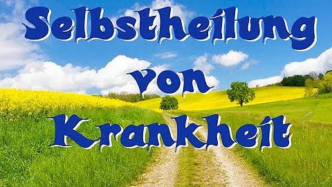 Mantra - Von Krankheit zu totaler Gesundheit - Sel...