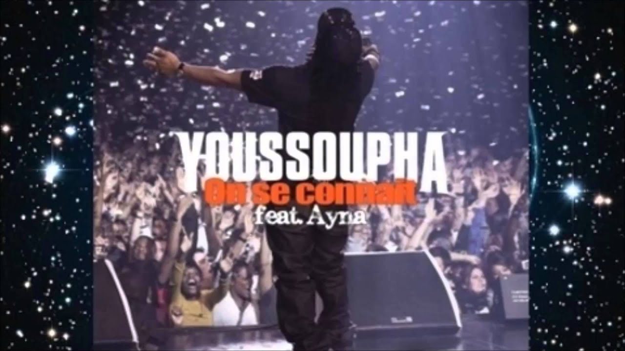 la musique youssoupha feat ayna on se connait la musique youssoupha feat ayna on se connait