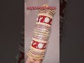 Royal bridal chooda ✨🌷🪞🌛#ytshorts #bangles #shortsfeed #wedding #bridal #bridalcollection