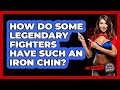How Do Some Legendary Fighters Have Such An Iron Chin? - Knock Out Reels