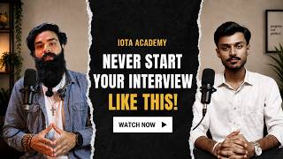 Never Start Your Interview Like This