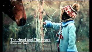 The Head and The Heart - Rivers and Roads chords