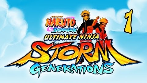 Naruto Shippuden Ultimate Ninja Storm Generations - Walkthrough Part 1 Hatake Kakashi PS3 XBOX 360