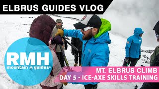 Mount Elbrus Climb DAY 5 - Ice Axe Skills Training | ELBRUS GUIDES VLOG