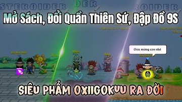 Ngọc Rồng Online - Mở Sách, Đổi Quần Thiên Sứ, Đập Đồ 9S, Hoàn Thiện Siêu Phẩm 0xiigokuu