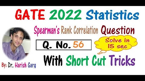 Q No  56 | GATE 2022 Statistics | Solve in 15 sec | Rank Correlation