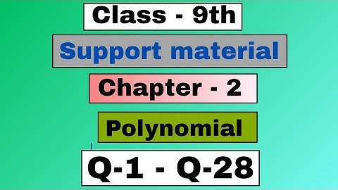 Class 9th||Support material||math|| Chapter2|| polynomial||Q1-Q28||