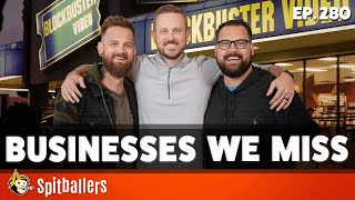 Bonus Teeth & Businesses We Miss - Episode 280 - Spitballers Comedy Show