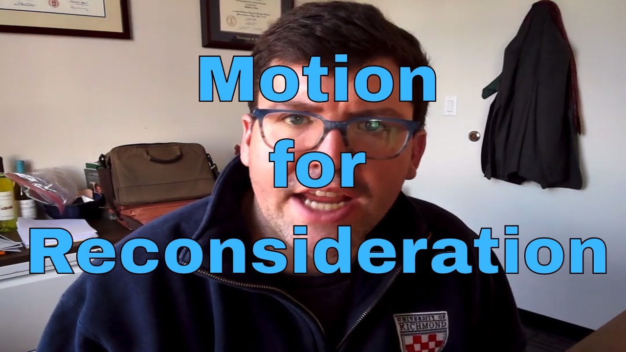 Should You File A Motion For Reconsideration YouTube