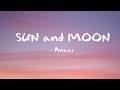 Anees - Sun and Moon (Lyrics)