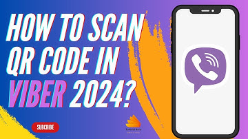How to Scan QR Code in Viber 2024?