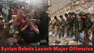 Syrian Rebels Launch Major Offensive, Claim Entry Into Aleppo