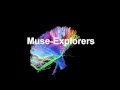 Muse explorers