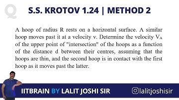 S.S.Krotov Problem 1.24 | Method 2 | Solution by Lalit Joshi sir