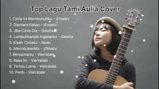 Top Lagu Tami Aulia Cover