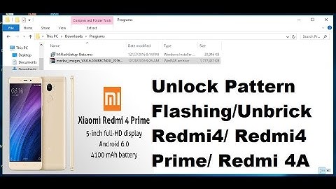 Unlock Pattern Xiaomi Redmi 4/Redmi 4 Prime / Flash Fastboot MIUI Stock Rom Redmi 4 Prime