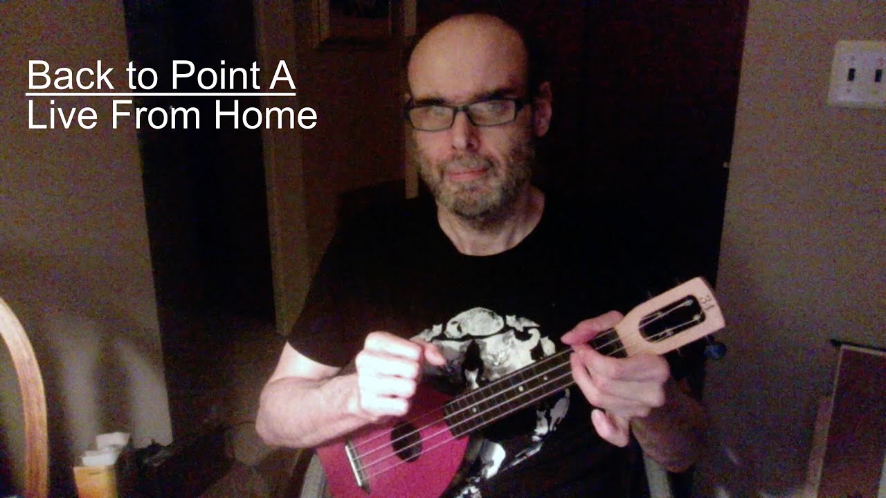 Youtube Point Back Back to Point A (Live from Home) - YouTube