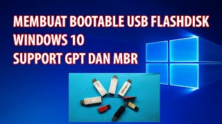 Download Lagu CARA MEMBUAT BOOTABLE USB WINDOWS 10 MEMBUAT BOOTABLE USB WINDOWS 10 SUPPORT GPT UEFI DAN MBR MP3