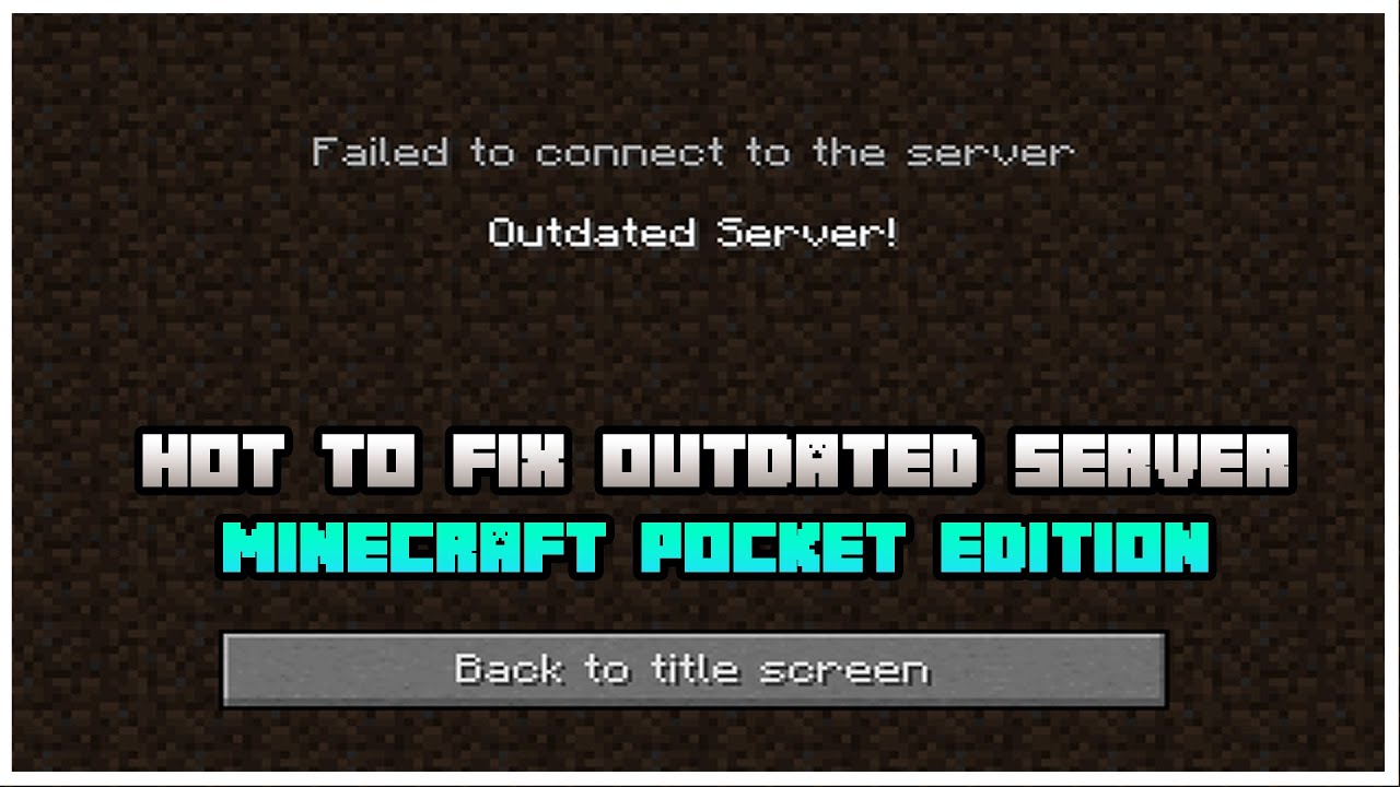 What Does Outdated Server Mean On Minecraft