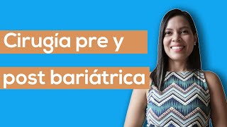 Nutrición en cirugía pre y post bariátrica | Libera.pe