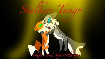 💃🏻 Stalkers Tango🕺🏻 Ashfur and Squirrelflight (BROKEN CODE SPOILERS)