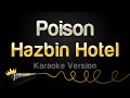 Hazbin Hotel Poison Karaoke Version Hazbin Hotel Poison Karaoke Version