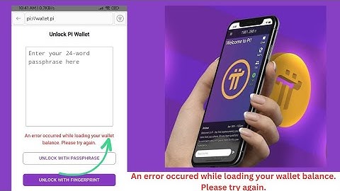 Pi Network: An Error occured while loading your wallet balance.please Try again solution