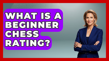 What Is A Beginner Chess Rating? - The Board Game Xpert