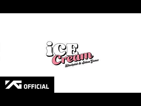 BLACKPINK - 'Ice Cream (with Selena Gomez)' M/V TEASER